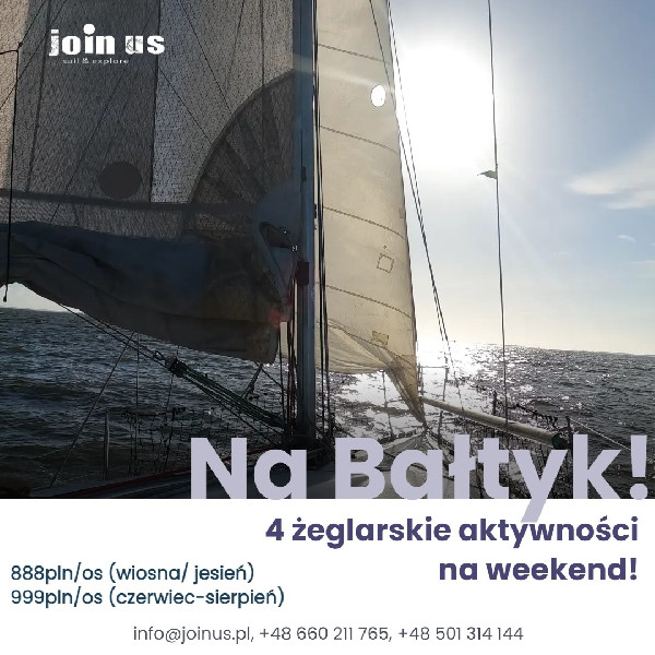 Weekendy nad Bałtykiem - aż 4 żeglarskie aktywności!